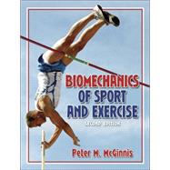 Biomechanics of Sport and Exercise - 2E,9780736051019