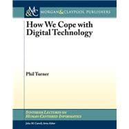 How We Cope With Digital Technology