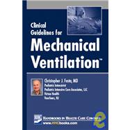 Clinical Guidelines for Mechanical Ventilation