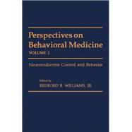 Perspectives on Behavioral Medicine : Neuroendocrine Control and Behavior, Vol. 2
