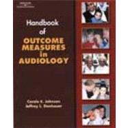 Handbook of Outcomes Measurement in Audiology