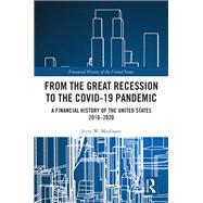 From the Great Recession to the Covid-19 Pandemic