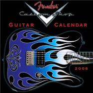 Fender Custom Shop Guitar Calendar 2006 Calendar