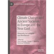 Climate Change and Ancient Societies in Europe and the Near East