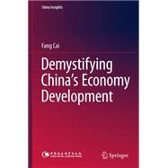 Demystifying China’s Economy Development