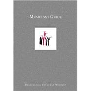 Musicians Guide to Evangelical Lutheran Worship