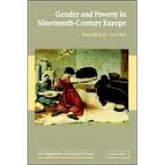 Gender And Poverty in Nineteenth-century Europe