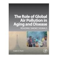 The Role of Global Air Pollution in Aging and Disease