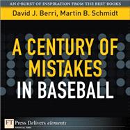 A Century of Mistakes in Baseball