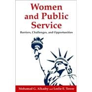 Women and Public Service: Barriers, Challenges and Opportunities