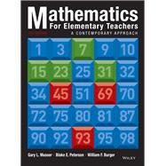 Mathematics for Elementary Teachers: A Contemporary Approach, Tenth Edition WileyPLUS Next Gen Student Package 2 Semesters