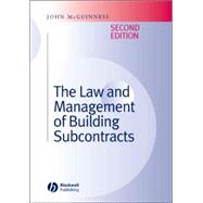 The Law and Management of Building Subcontracts