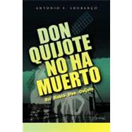 Don Quijote No Ha Muerto : Así Habló Don Quijote