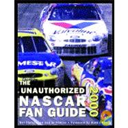Unauthorized Nascar Fan Guide 2000