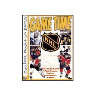 Game Time! : The Ultimate NHL Trivia and Activity Book