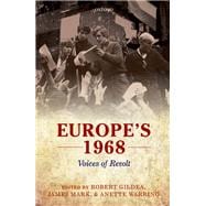 Europe's 1968 Voices of Revolt