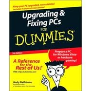 Upgrading & Fixing PCs For Dummies<sup>®</sup>, 7th Edition