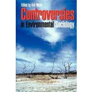 Controversies in Environmental Sociology
