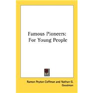 Famous Pioneers : For Young People