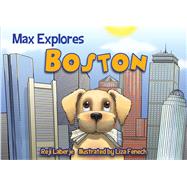 Max Explores Boston