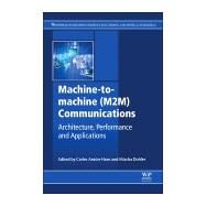 Machine-to-Machine (M2M) Communications