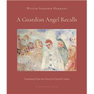 A Guardian Angel Recalls