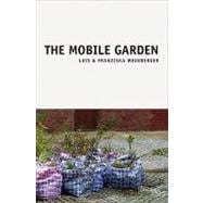 The Mobile Garden