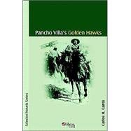 Pancho Villa's Golden Hawks