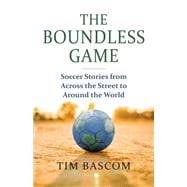 The Boundless Game