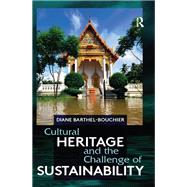 Cultural Heritage and the Challenge of Sustainability