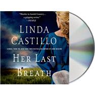 Her Last Breath A Novel