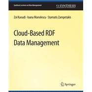 Cloud-Based RDF Data Management