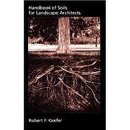 Handbook of Soils for Landscape Architects