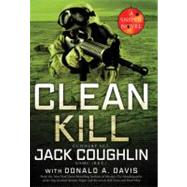 Clean Kill A Sniper Novel