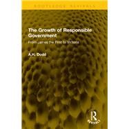 The Growth of Responsible Government book cover, ISBN 9781003711025