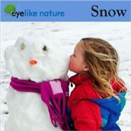 Eyelike Nature: Snow