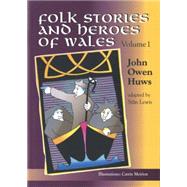 Folk Stories and Heroes of Wales