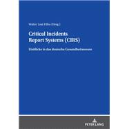 Critical Incidents Report Systems (CIRS)