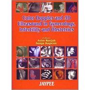 Color Doppler & 3d Ultrasound in Gynecology,infertility & Obstetrics