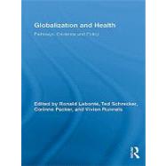 Globalization and Health : Pathways, Evidence and Policy