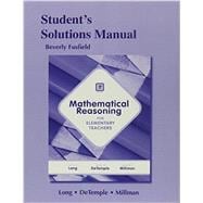 Student Solutions Manual for Mathematical Reasoning for Elementary School Teachers