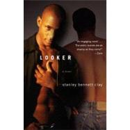 Looker; A Novel