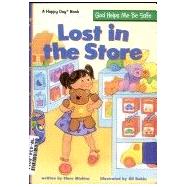 Lost in the Store: God Helps Me Be Safe