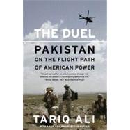 The Duel Pakistan on the Flight Path of American Power