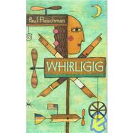Whirligig: So Cute They're Scary!