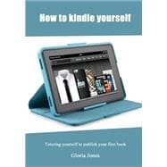 How to Kindle Yourself
