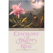Century of the Death of the Rose