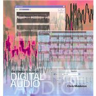 The Complete Guide to Digital Audio: A Comprehensive Introduction to Digital Sound and Music-Making