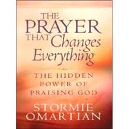 The Prayer That Changes Everything