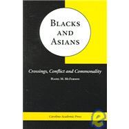 Blacks and Asians
